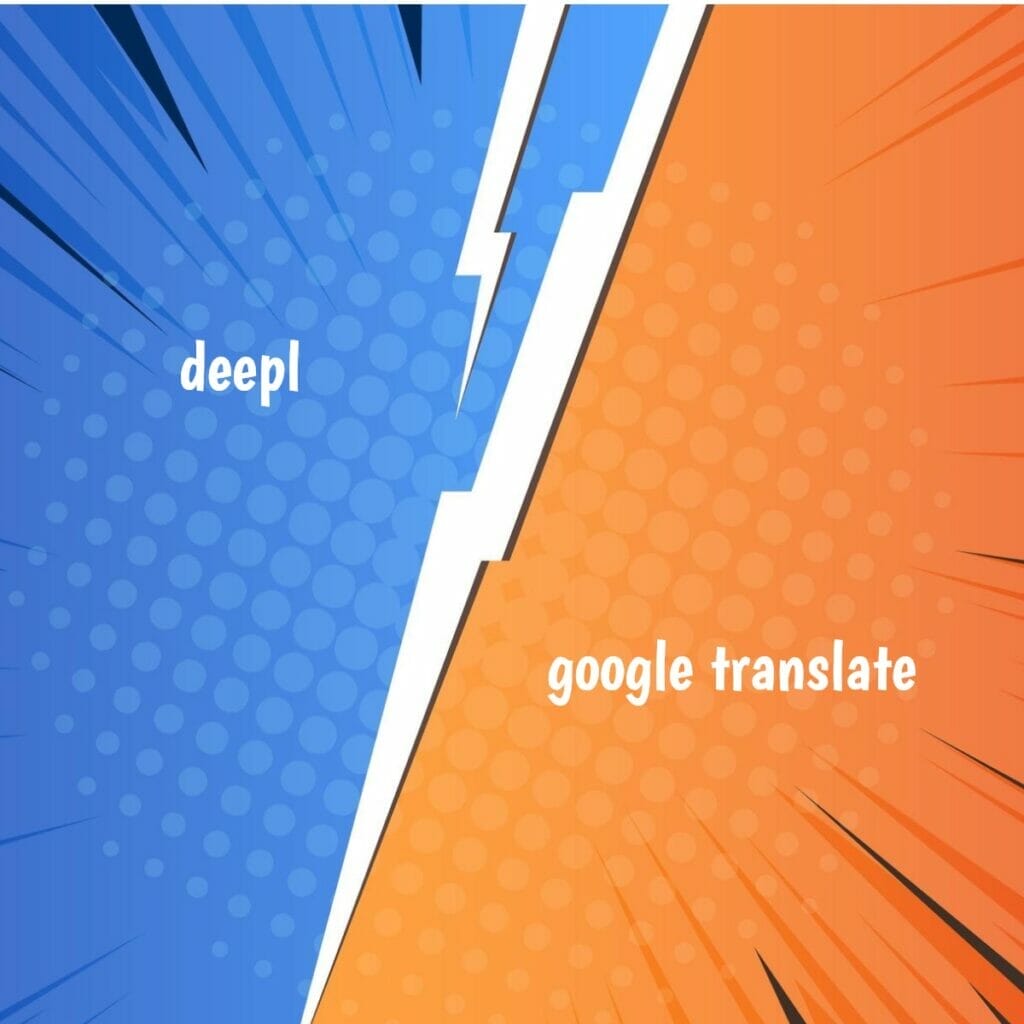 Comparison Review: Deepl Vs Google Translate - Unveiling The Ultimate 